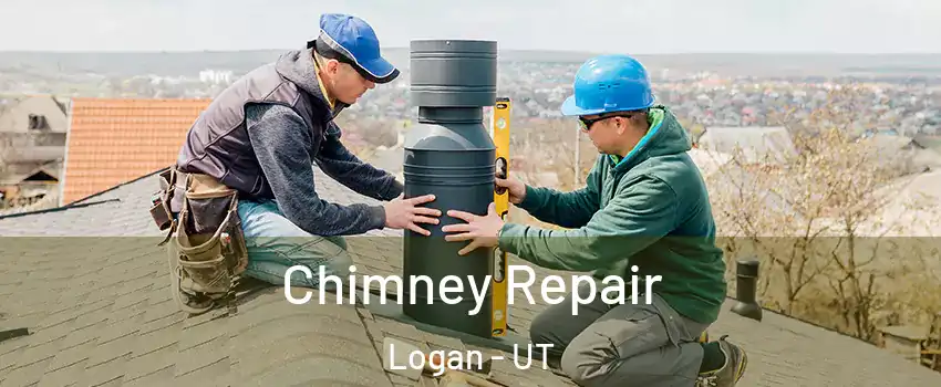  Chimney Repair Logan - UT