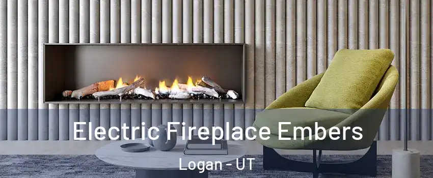  Electric Fireplace Embers Logan - UT