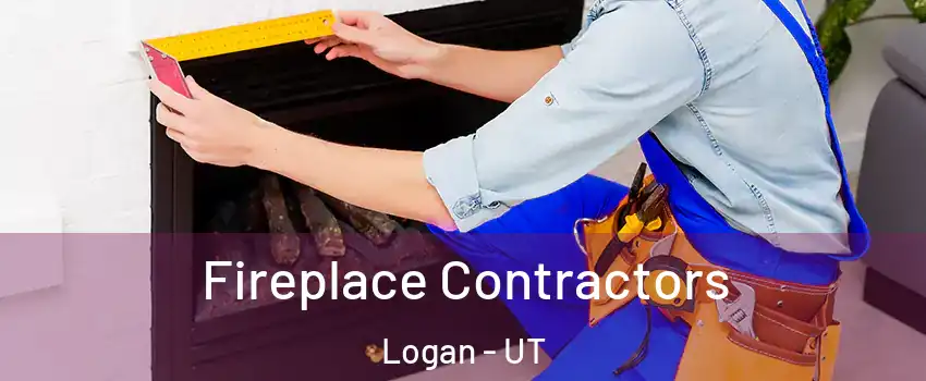  Fireplace Contractors Logan - UT