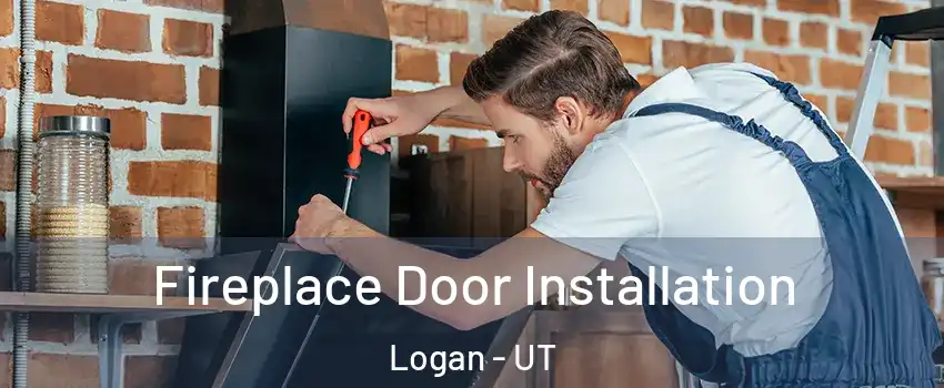  Fireplace Door Installation Logan - UT