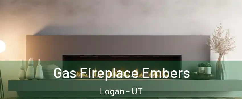  Gas Fireplace Embers Logan - UT