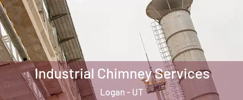  Industrial Chimney Services Logan - UT