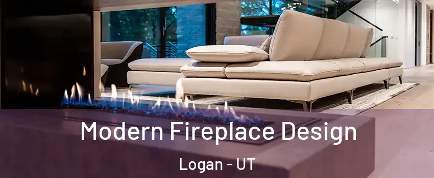  Modern Fireplace Design Logan - UT