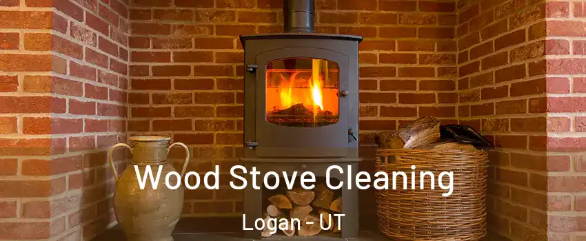  Wood Stove Cleaning Logan - UT