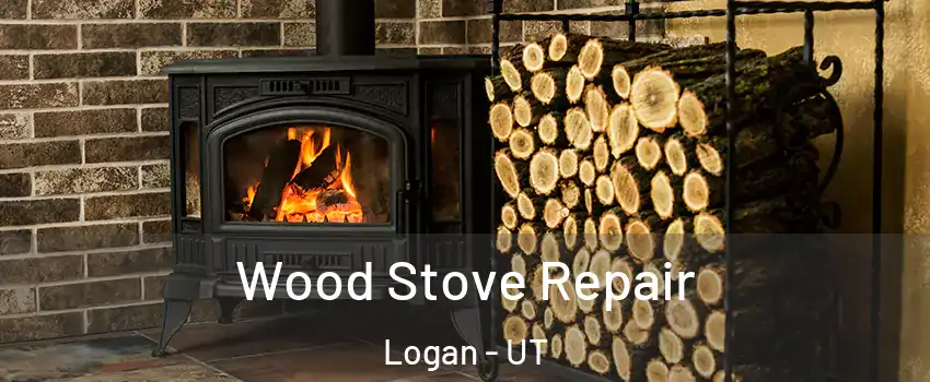  Wood Stove Repair Logan - UT